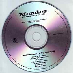 Mendez - DJ Megamix By Axwell FLAC