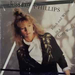 Leslie Phillips - Black And White In A Grey World FLAC