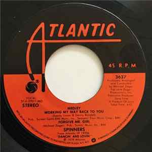 Spinners - Medley: Working My Way Back To You / Forgive Me, Girl FLAC