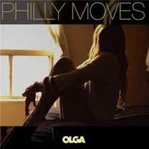 Philly Moves - Olga FLAC