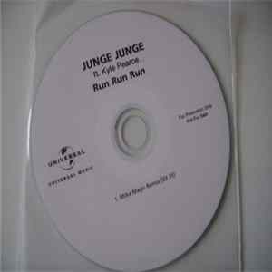 Junge Junge Ft. Kyle Pearce - Run Run Run (Mike Mago Remix) FLAC