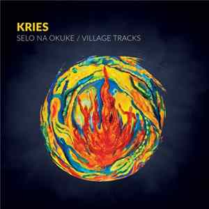 Kries - Selo Na Okuke FLAC
