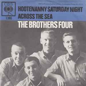 The Brothers Four - Hootenanny Saturday Night / Across The Sea FLAC