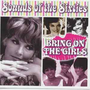 Various - Sounds Of The Sixties - Bring On The Girls FLAC