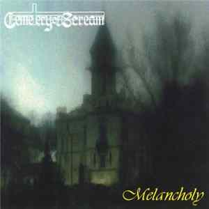 Cemetery Of Scream - Melancholy FLAC