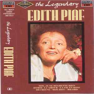 Edith Piaf - The Legendary Edith Piaf FLAC