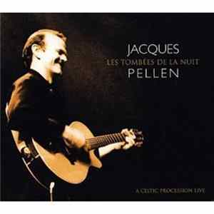 Jacques Pellen - Les Tombées De La Nuit - A Celtic Procession Live FLAC