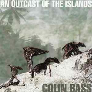Colin Bass - An Outcast Of The Islands FLAC