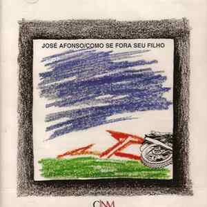 José Afonso - Como Se Fora Seu Filho FLAC
