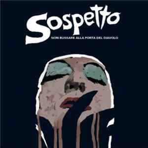 Sospetto - Non Bussare Alla Porta Del Diavolo FLAC