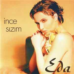 Eda - İnce Sızım FLAC