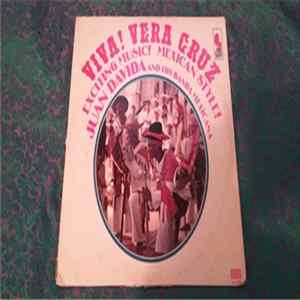 Juan Davida And His Banda Mexicana - Viva! Vera Cruz FLAC