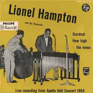 Lionel Hampton And His Orchestra - Live Recording From Apollo Hall Concert 1954 FLAC
