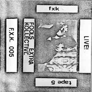 Various - Fools Extra Kollective - Live FLAC