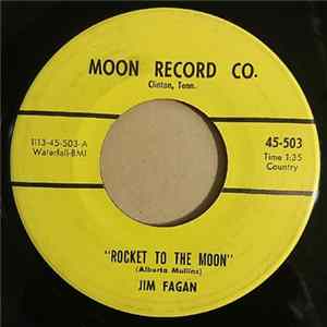 Jim Fagan - Rocket To The Moon FLAC