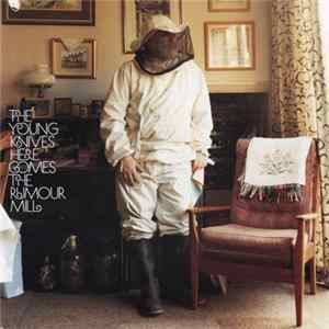 The Young Knives - Here Comes The Rumour Mill FLAC