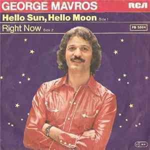 George Mavros - Hello Sun, Hello Moon / Right Now FLAC