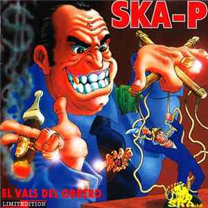 Ska-P - El Vals Del Obrero FLAC