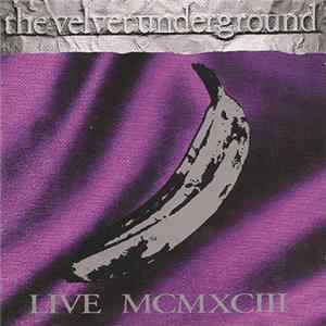 The Velvet Underground - Live MCMXCIII FLAC