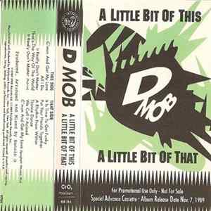 D Mob - A Little Bit Of This, A Little Bit Of That FLAC