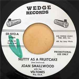 Joan Smallwood - Nutty As A Fruitcake / No Sweat FLAC