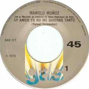 Manolo Muñoz - Ay Amor Ya No Me Quieras Tanto FLAC