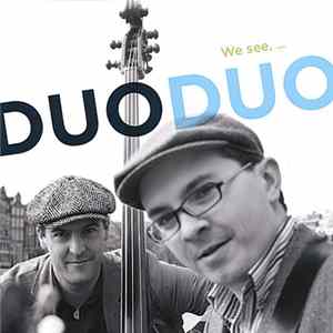 DUODUO (Andreas Metzler + Florian Hierdeis) - We See, ... FLAC