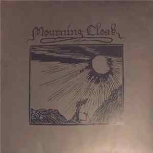 Mourning Cloak - No Visible Light FLAC