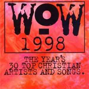 Various - WoW 1998 (The Year's 30 Top Christian Artists And Songs) FLAC