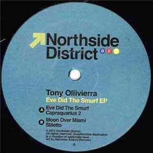 Tony Ollivierra - Eve Did The Smurf EP FLAC