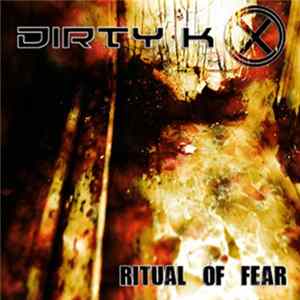 Dirty K - Ritual Of Fear FLAC