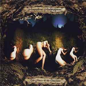 Amorphous Androgynous - The Isness & The Otherness FLAC
