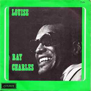 Ray Charles - Louise / Somebody FLAC