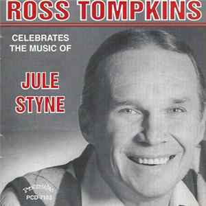 Ross Tompkins - Celebrates The Music Of Jule Style FLAC