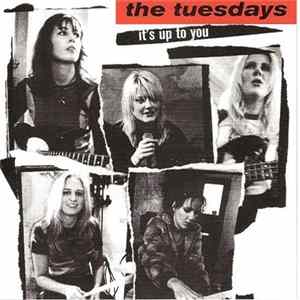The Tuesdays - It's Up To You FLAC