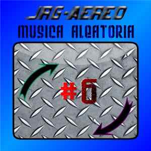 Jrg-Aereo - Musica Aleatoria # 6 FLAC
