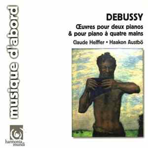 Debussy - Claude Helffer • Haakon Austbö - Œuvres Pour Deux Pianos & Pour Piano À Quatre Mains FLAC