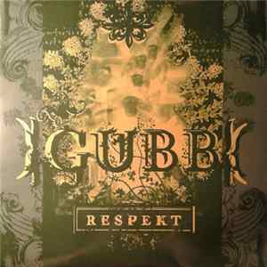 Gubb - Respekt FLAC