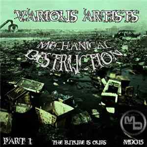 Various - Mechanical Destruction FLAC