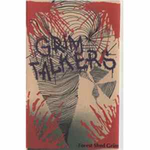 Grim Talkers - Forest Shed Grim FLAC