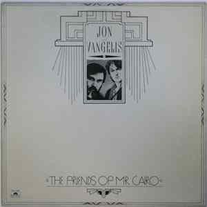 Jon And Vangelis - The Friends Of Mr. Cairo FLAC