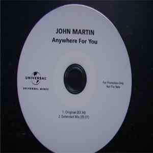 John Martin - Anywhere For You FLAC