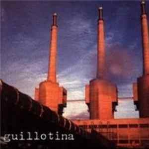 Guillotina - Guillotina FLAC
