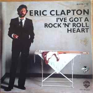 Eric Clapton - I've Got A Rock 'n' Roll Heart FLAC