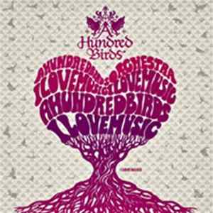 A Hundred Birds - I Love Music / Under The Skin FLAC