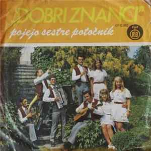 "Dobri Znanci" - Pojejo Sestre Potočnik FLAC