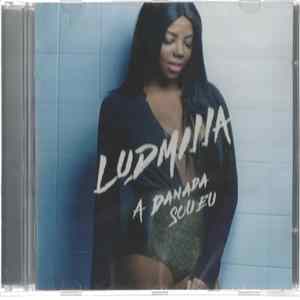 Ludmilla - A Danada Sou Eu FLAC