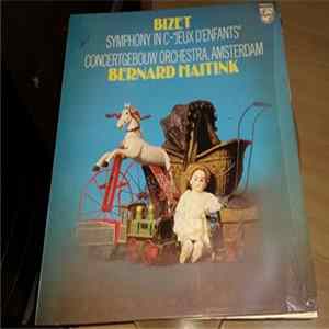Bizet - Concertgebouw Orchestra, Amsterdam, Bernard Haitink - Symphony In C - "Jeux D'Enfants" FLAC