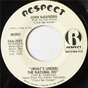 John KaSandra - (What's Under) The Natural Do FLAC