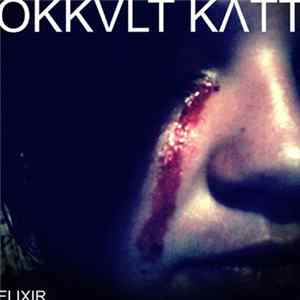 OKKVLT KɅTT - Elixir FLAC